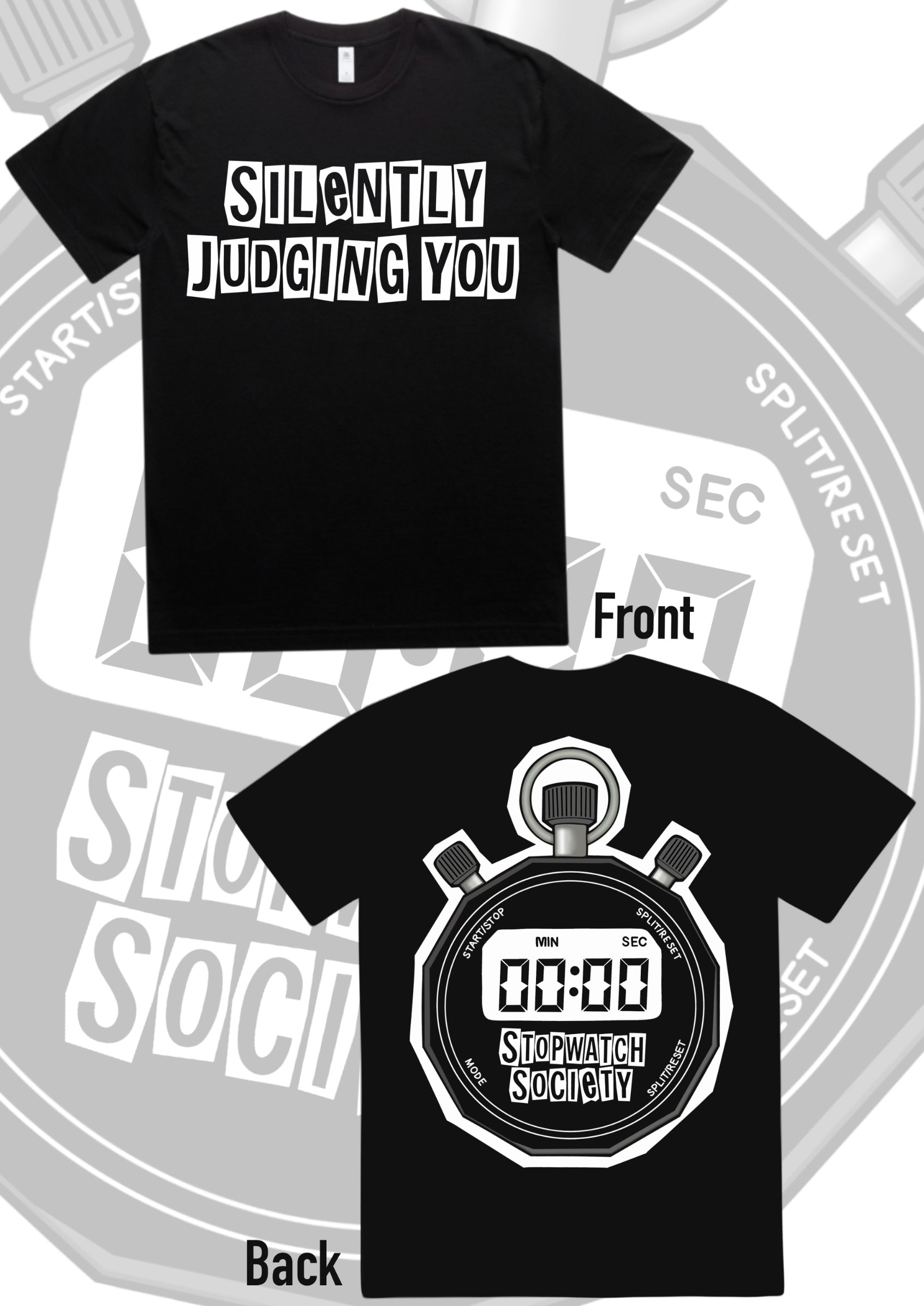Stopwatch Society - Silently Judging You Tee