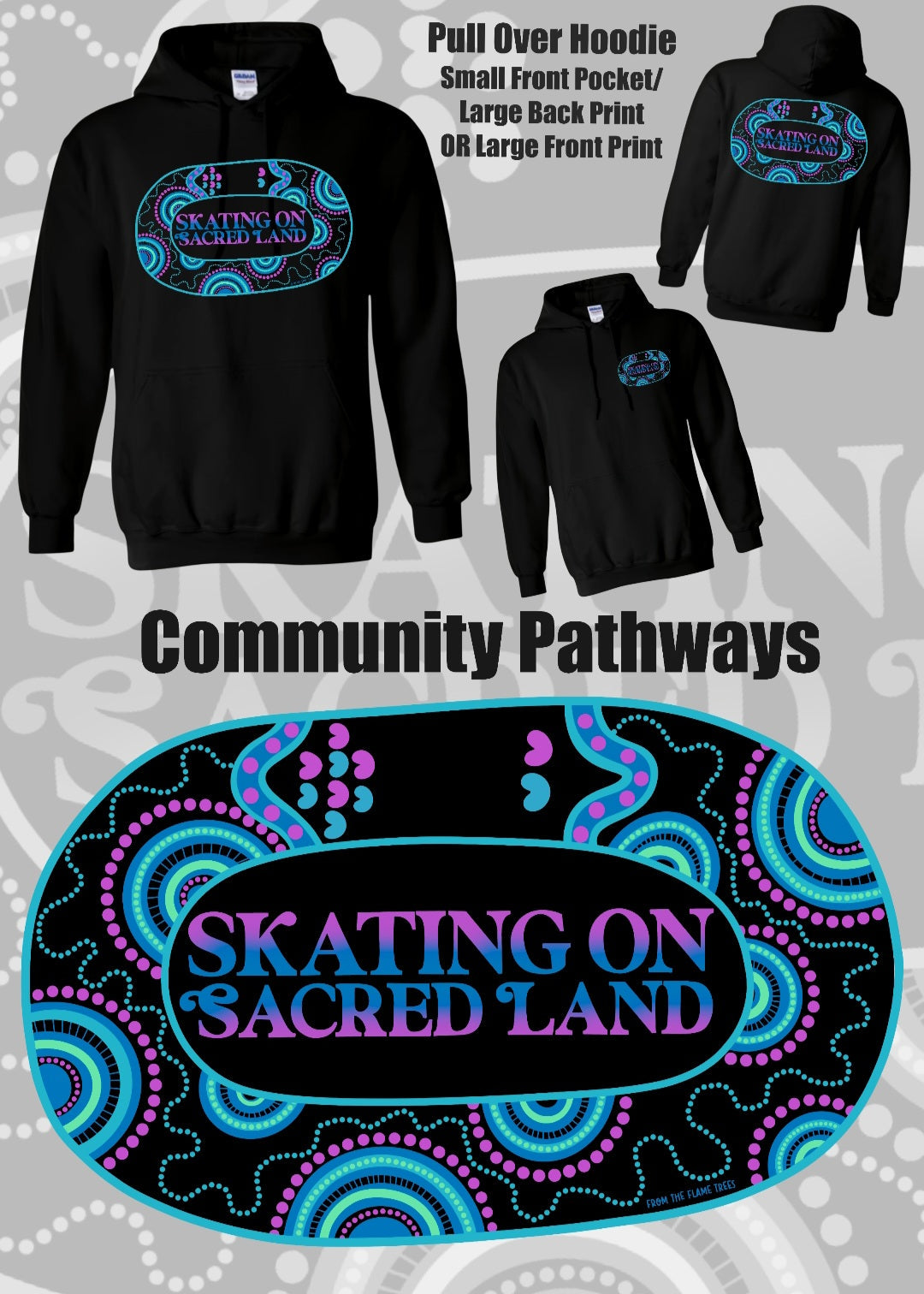 Skating On Sacred Land - Community Pathways Hoodie