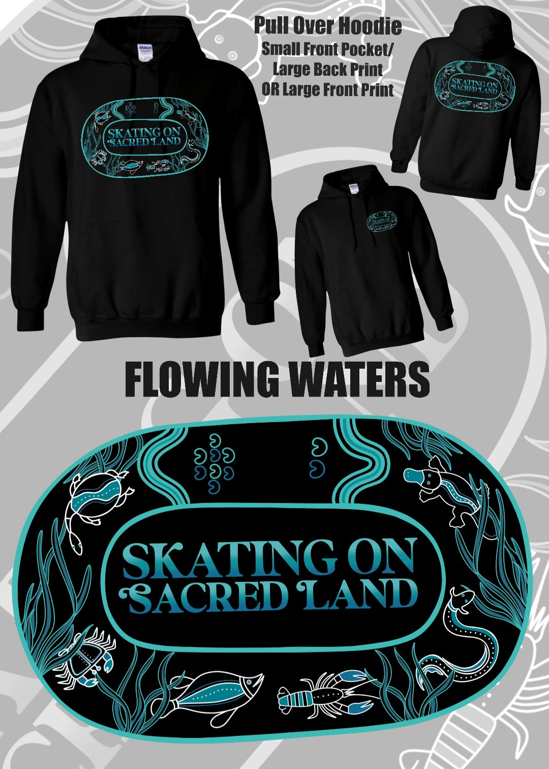 Skating On Sacred Land - Flowing Waters Hoodie